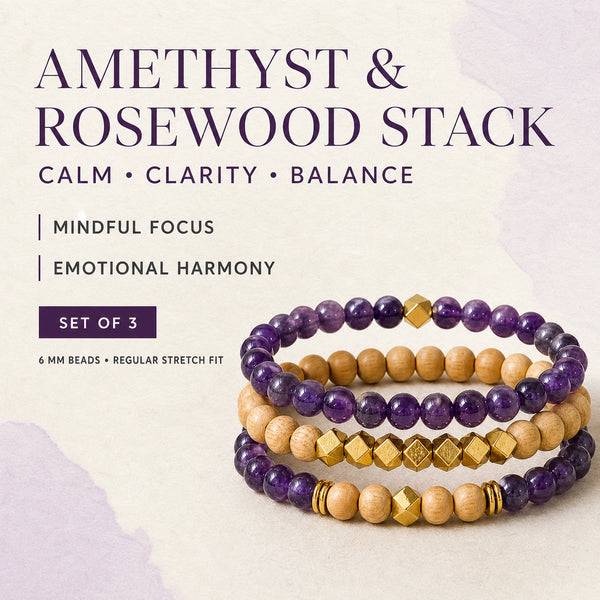 Amethyst and Rosewood Crystal Bracelet Stack Set of 3 - calm clarity and balance benefits