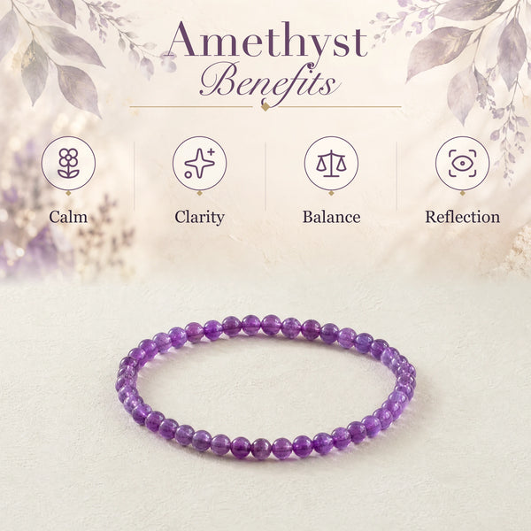 Amethyst benefits - calm, clarity, balance and reflection - with the Amethyst 4mm Round Bead Bracelet