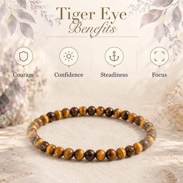 Tiger Eye benefits - courage, confidence, steadiness and focus - with the Tiger Eye 4mm Round Bead Bracelet