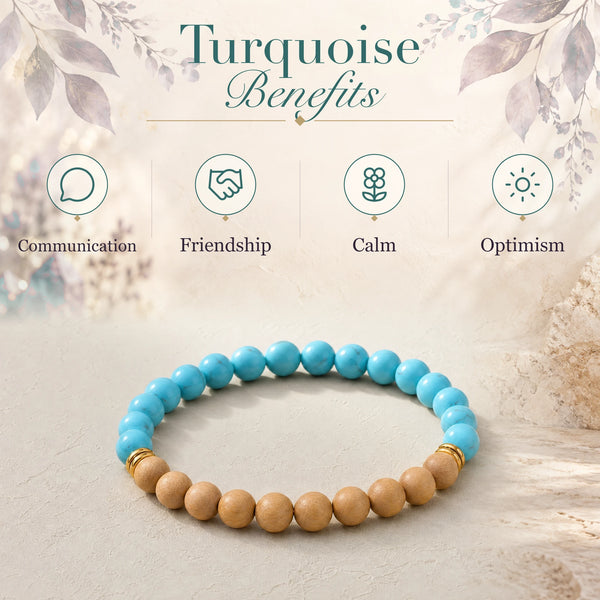 Turquoise benefits - communication, friendship, calm and optimism - with the Turquoise & Rosewood 6mm Bead Bracelet